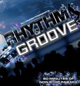 rhythm and groove mix dj vinom rhythm and groove mix dj vinom